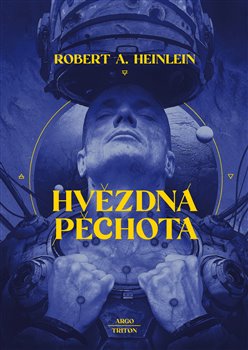 Levně Hvězdná pěchota - Robert A. Heinlein