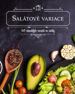 Levně Salátové variace. 50 nápaditých receptů na saláty - Drees Koren