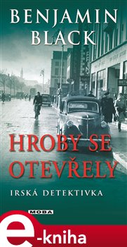 Levně Hroby se otevřely - Benjamin Black e-kniha