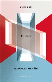 Vedlejší pokoje - Radovan Menšík