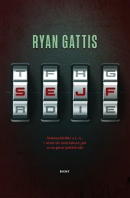 Sejf - Ryan Gattis
