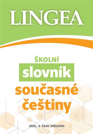 Školní slovník současné češtiny -  kolektiv autorů