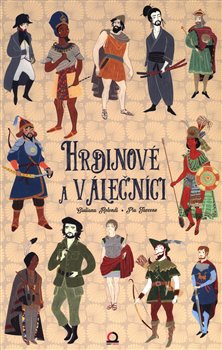 Levně Hrdinové a válečníci - Guiliana Rotondi