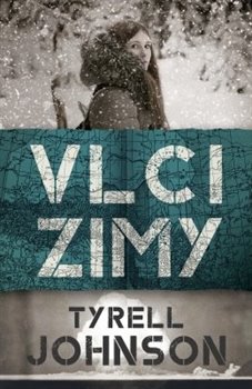 Vlci zimy - Tyrell Johnson