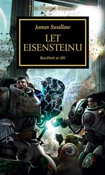 Let Eisensteinu - Kacířství se šíří
