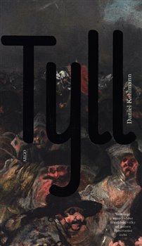 Tyll, 1. vydání koupíte na Kosmas.cz