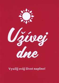 Levně Užívej dne