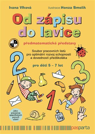 Od zápisu do lavice - 4. díl - Předmatematické představy - Ivana Vlková