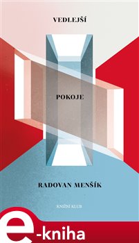Levně Vedlejší pokoje - Radovan Menšík