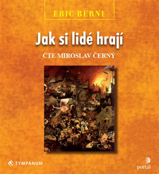 Jak si lidé hrají, mp3 - Eric Berne