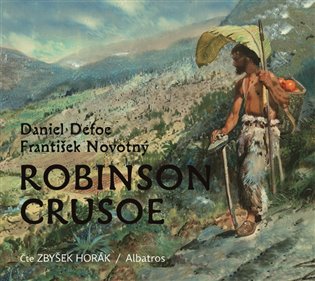 Robinson Crusoe, mp3 - František Novotný, Daniel Defoe