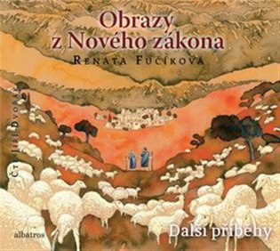 Obrazy z Nového zákona Další příběhy, mp3 - Renáta Fučíková