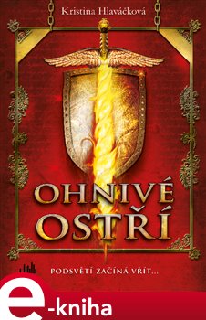 Levně Ohnivé ostří. Podsvětí začíná vřít... - Kristina Hlaváčková e-kniha