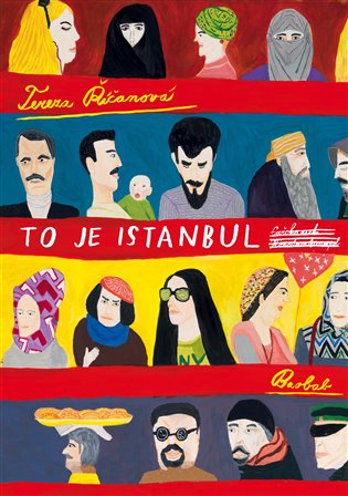 To je Istanbul - Tereza Říčanová