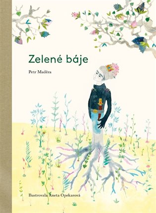 Zelené báje - Petr Maděra