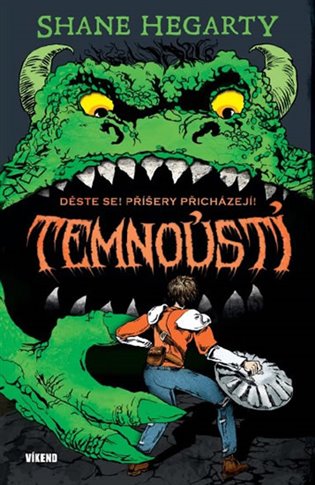 Kniha Temnoústí 1 - Děste se! Příšery přicházejí