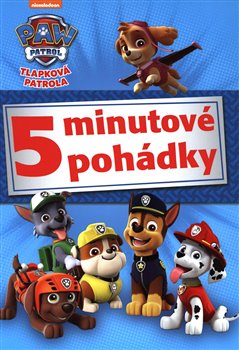 Levně Tlapková patrola - 5minutové pohádky - kolektiv