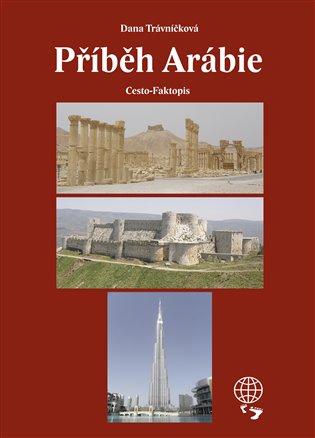 Příběh Arábie - Dana Trávníčková