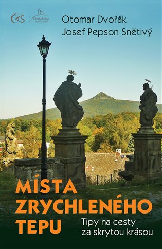 Místa zrychleného tepu - Otomar Dvořák, Josef &quot;Pepson&quot; Snětivý