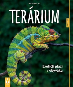 Levně Terárium. Exotičtí plazi v obýváku - Au Manfred