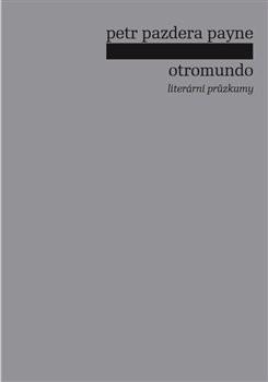 Otromundo - Literární průzkumy koupíte na Kosmas.cz