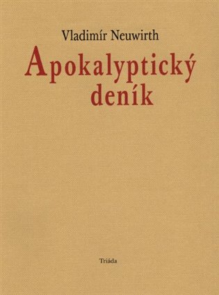 Apokalyptický deník - Vladimír Neuwirth