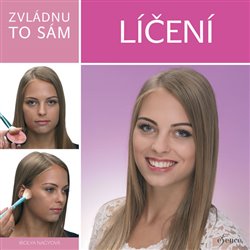 Levně Zvládnu to sám: Líčení - Ibolya Nagyová