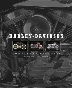 Levně Harley-Davidson Kompletní historie - Darwin Holmstrom