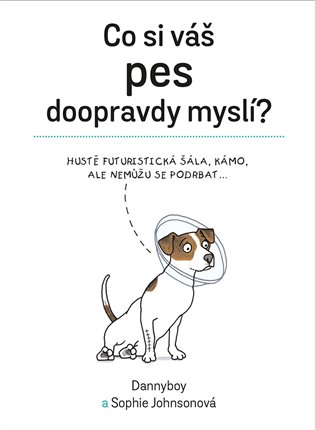 Co si váš pes doopravdy myslí -  Dannyboy, Sophie Johnsová