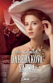 Darebákova sázka - Christi Caldwellová
