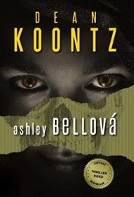 Ashley Bellová - Dean Koontz