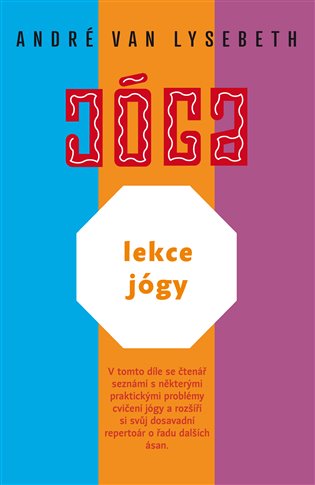 Lekce jógy - André Van Lysebeth