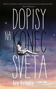 Dopisy na konec světa - Ava Dellaira