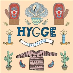 Levně Hygge omalovánky - kolektiv
