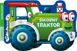 Levně Šikovný traktor - kolektiv