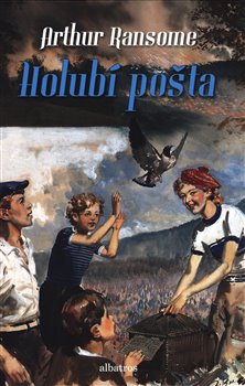 Levně Holubí pošta - Arthur Ransome