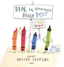Levně Den, kdy voskovky řekly dost - Drew Daywalt