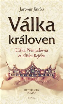 Levně Válka královen - Jaromír Jindra