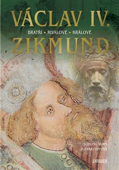 Levně Václav IV. a Zikmund - Zuzana Foffová, Bohumil Vurm
