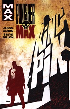 Levně Punisher Max: Kingpin - Jason Aaron, Steve Dillon