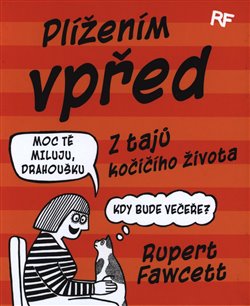 Levně Plížením vpřed - Rupert Fawcett