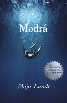Levně Modrá - Maja Lunde