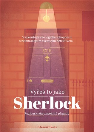 Vyřeš to jako Sherlock - Stewart Ross