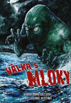 Levně Válka s mloky - Jan Štěpánek