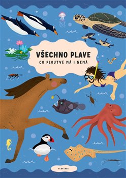 Levně Všechno plave, co ploutve má i nemá - Štěpánka Sekaninová