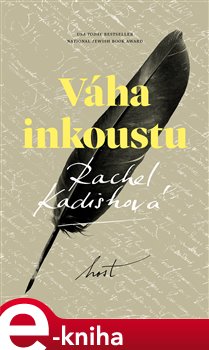 Levně Váha inkoustu - Rachel Kadishová e-kniha