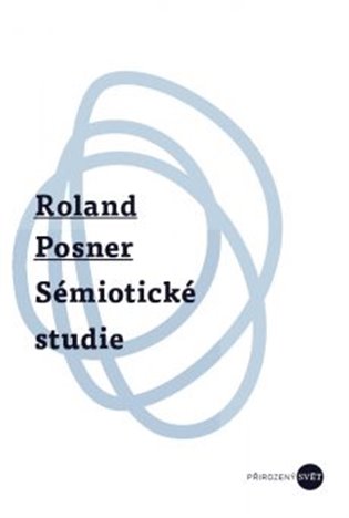 Sémiotické studie - Roland Posner