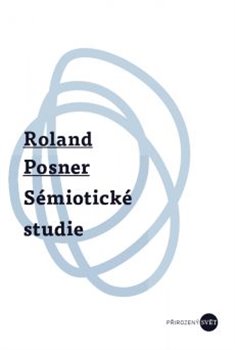 Levně Sémiotické studie - Roland Posner
