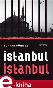 Levně Istanbul Istanbul - Burhan Sönmez e-kniha