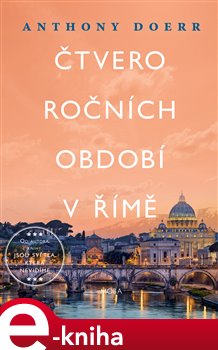Levně Čtvero ročních období v Římě - Anthony Doerr